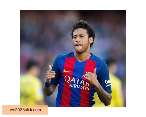 2026世界杯临近赛制扩军引热议内马尔或无缘大名单悬念升级